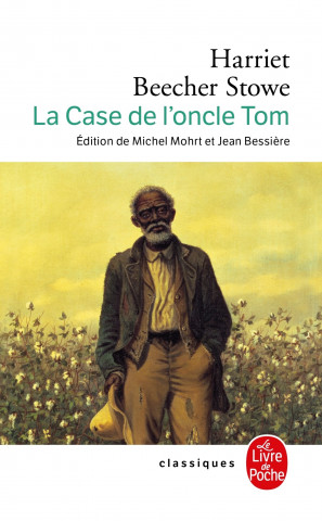 La Case de L Oncle Tom