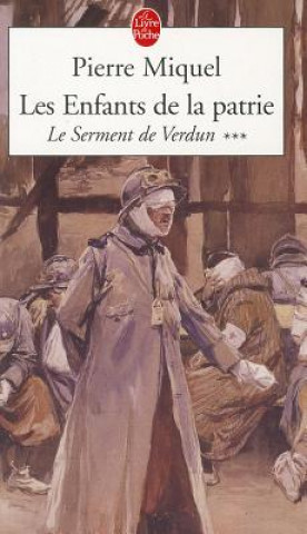 Les Enfants de la Patrie: Le Serment de Verdun