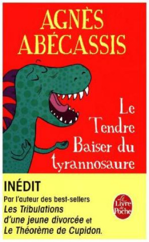 Le tendre baiser du tyrannosaure