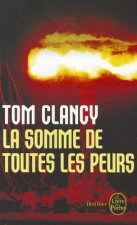 La Somme de Toutes Les Peurs