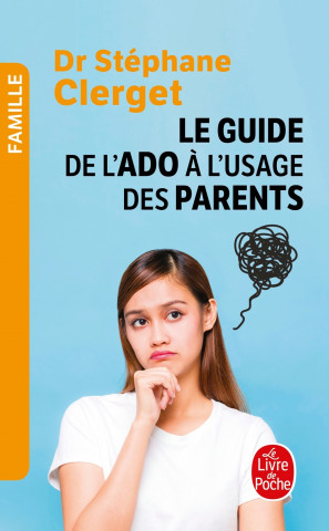 Guide de L ADO A L Usage Des Parents