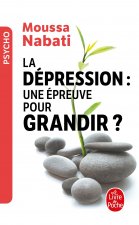 La Depression Une Epreuve Pour Grandir