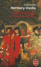 Le Crepuscule Des Rois T01 - La Rose D Anjou