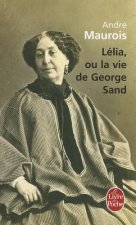 Lelia Ou La Vie de George Sand