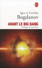 Avant le Big Bang: La Creation Du Monde