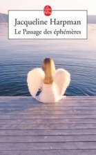Le Passage Des Ephemeres