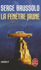 La Fenetre Jaune: Inedit