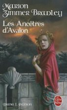 Le Cycle d'Avalon 5/Les Ancetres d'Avalon