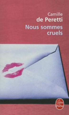 Nous Sommes Cruels