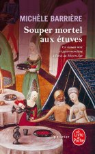 Souper Mortel Aux Etuves