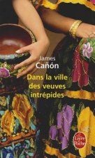 Dans la Ville Des Veuves Intrepides