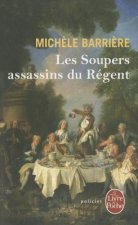 Les Soupers Assassins Du Regent