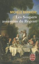 Les Soupers Assassins Du Regent