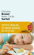 Petits Tracas Et Gros Soucis de 8 a 12 ANS