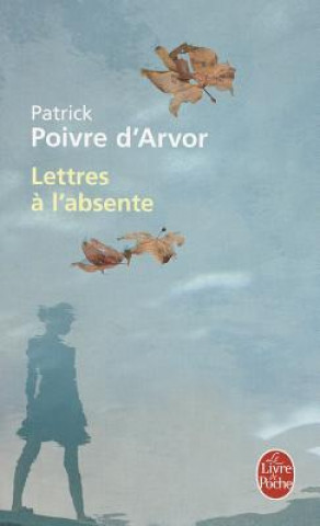 Lettres a l'absente
