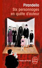 Six Personnages En Quete D Auteur