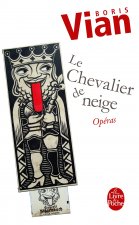 Chevalier de Neige Suivi de Operas