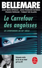 Le Carrefour Des Angoisses