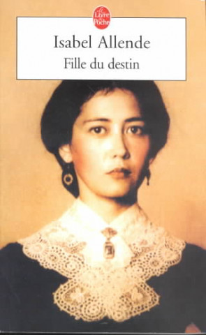 Fille du destin (Isabel Allende,I. Allende)(Miękka)