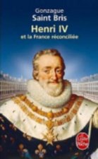 Henri IV Et La France Reconciliee