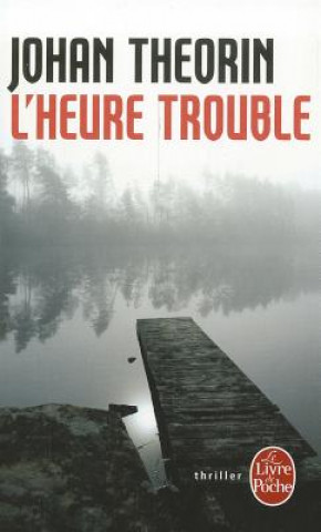 L'Heure Trouble
