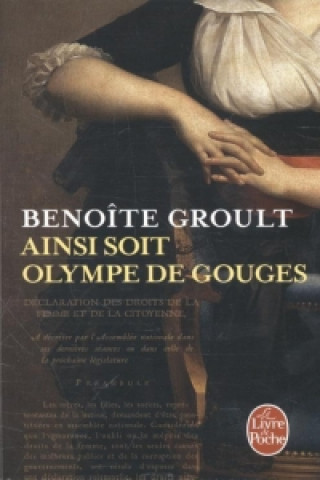 Ainsi soit Olympe de Gouges