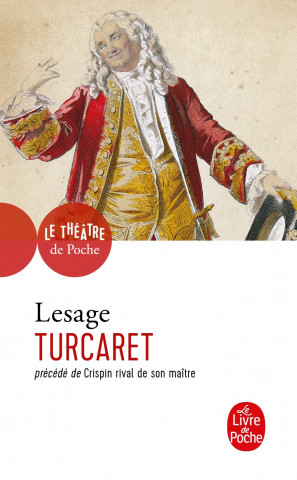 Turcaret Crispin Rival de Son Maitre