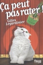 Ca peut pas rater!