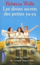 Les Divins Secrets Des Petites YA-YA = Divine Secrets of the YA-YA Sisterhood