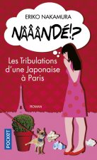 Naaande !? Les tribulations d'une Japonaise a Paris