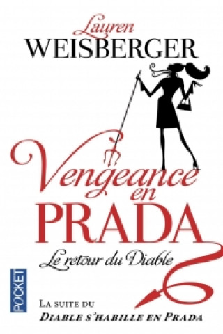 La vengeance en Prada, le retour du diable