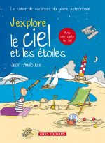 J'Explore Le Ciel Et Les 'Toiles