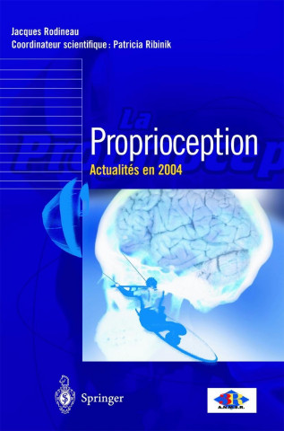 Proprioception: Actualit?'s 2004