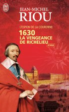 1630 La Vengeance de Richelieu - L'Espio