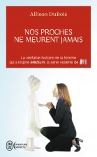 Nos Proches Ne Meurent Jamais