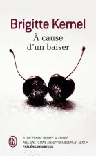 A cause d'un baiser