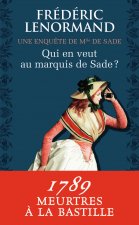 Qui en veut au Marquis de Sade