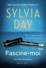 Fascine-moi. Série Crossfire 4