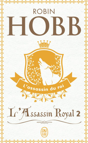 L'Assassin Royal T.2 L'Assassin Du Roi