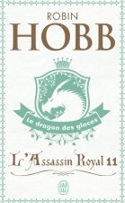 L'Assassin Royal T11 Le Dragon Des Glace