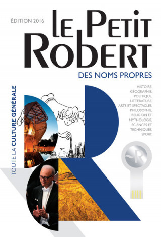 Dictionnaire Le Petit Robert Des Noms Propres 2016