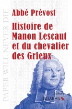 Histoire de Manon Lescaut et du chevalier des Grieux