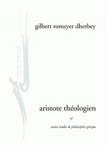 Aristote Theologien Et Autres Etudes de Philosophie Grecque