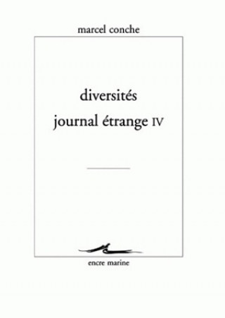 Diversites: Journal Etrange IV