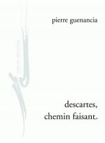 Descartes, Chemin Faisant