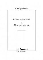 Liberte Cartesienne Et Decouverte de Soi