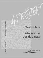 Mecanique Des Etreintes