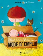 Petit Fr're, Petite Soeur: Mode D'Emploi