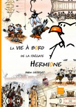 Vie Bord de La Fr'gate Hermione(la)