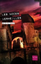 Noces Vermeilles(les)